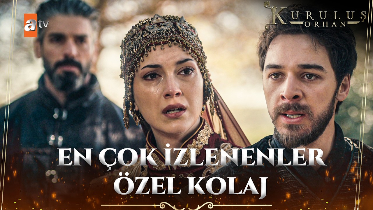 16. Bölümün En Çok İzlenenleri | Kuruluş Orhan Kolaj