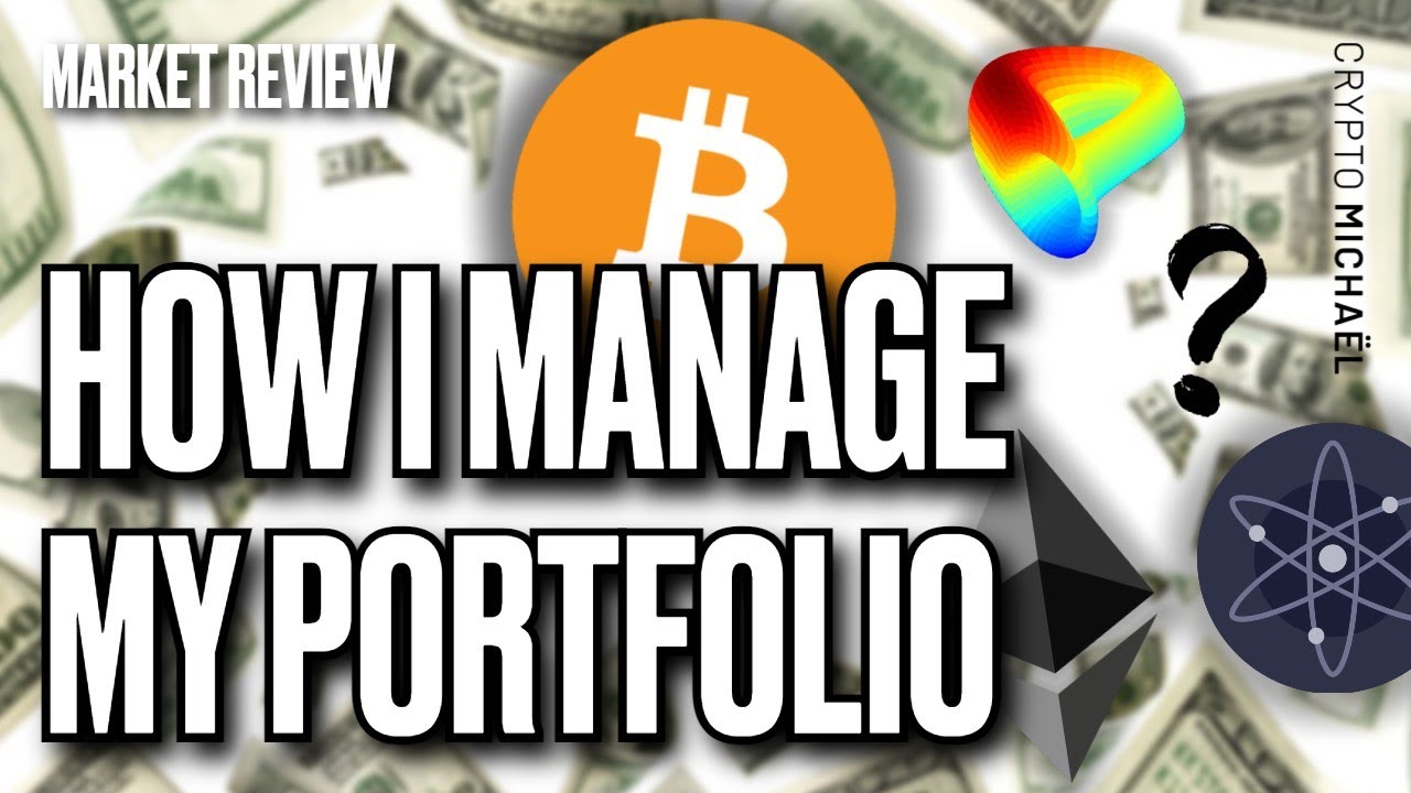 HOW I MANAGE MY CRYPTO PORTFOLIO