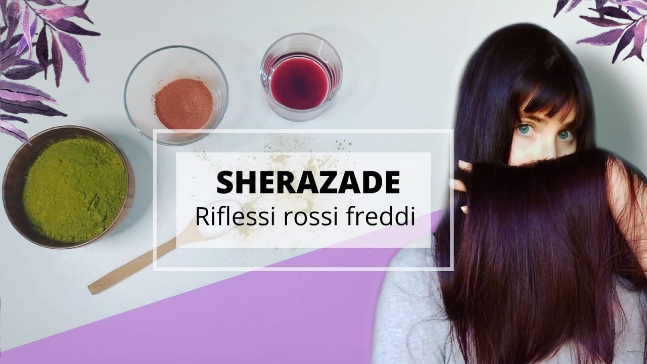 SHERAZADE con HENNÉ per riflessi VIOLA!Come ravvivare il tono freddo  #henné #haircare #capelliviola
