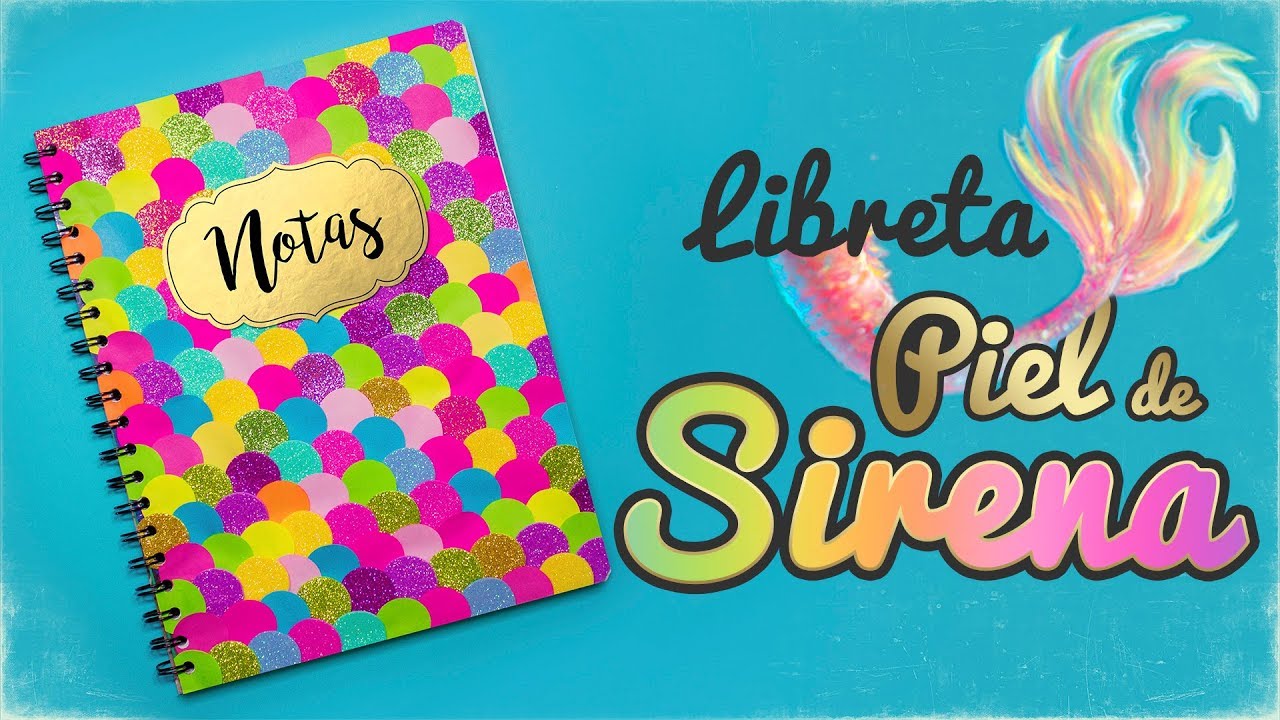 DIY: Libreta de PIEL de SIRENA - REGRESO A CLASES