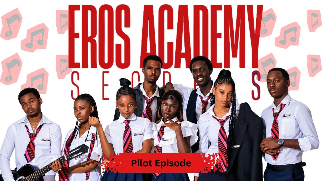 EROS ACADEMY SECRETS | Pilot Episode | Teen Drama Series