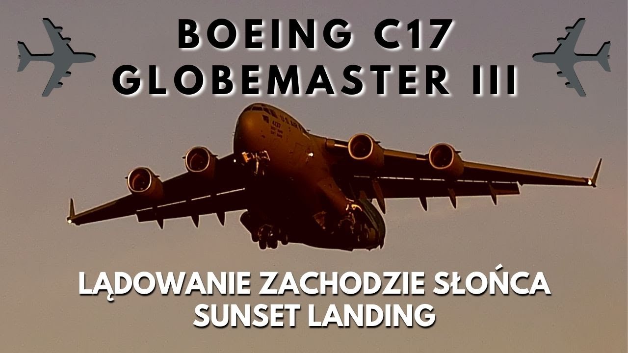 BOEING C17 Globemaster III lądowanie o zachodzie słońca z EPRZ Jasionka
