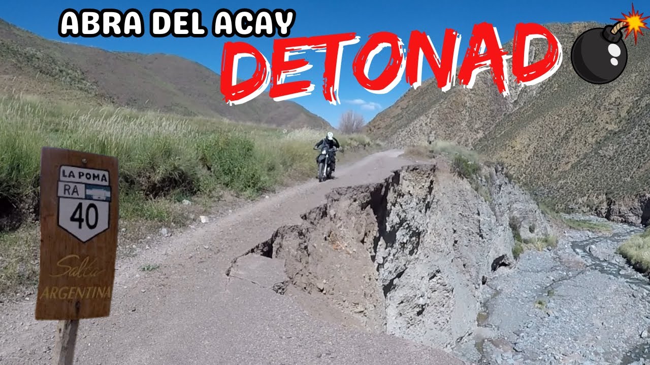 ABRA del ACAY | ESTADO DEL CAMINO 😱 13 ABRIL 2024 | DETONADO 💣 | Ruta 40