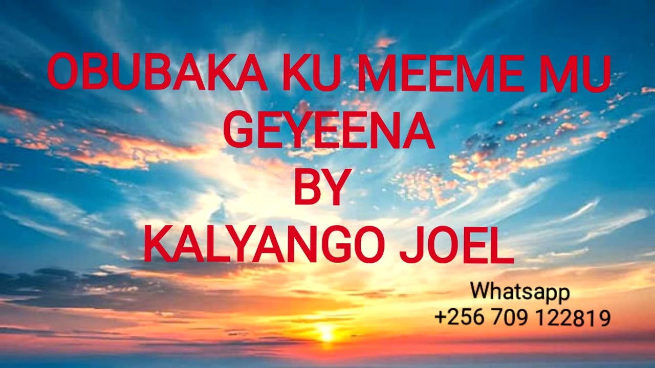 OBUBAKA KU MEEME MU GEYEENABY KALYANGO JOEL