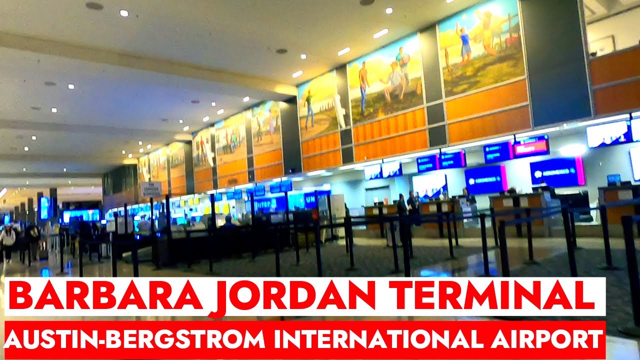 ✈️Barbara Jordan Terminal | Austin-Bergstrom International Airport | Austin, Texas