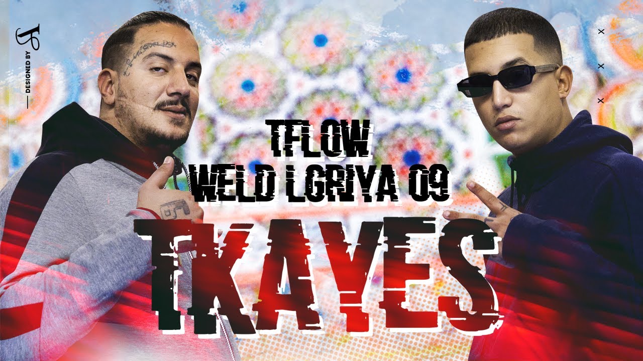 Weld Lgriya Ft T Flow - TKAYES ( Official Music Video ) Prod by West