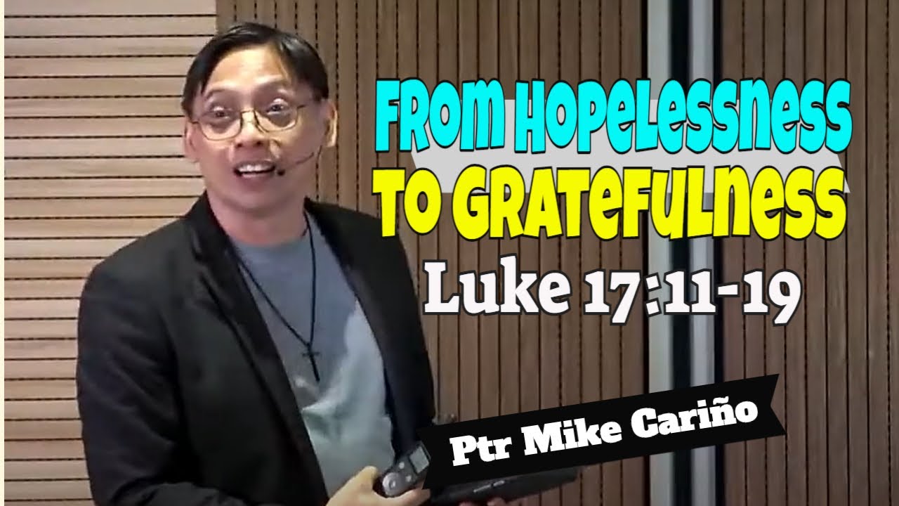 From Hopelessness to Gratefulness | Michael Cariño