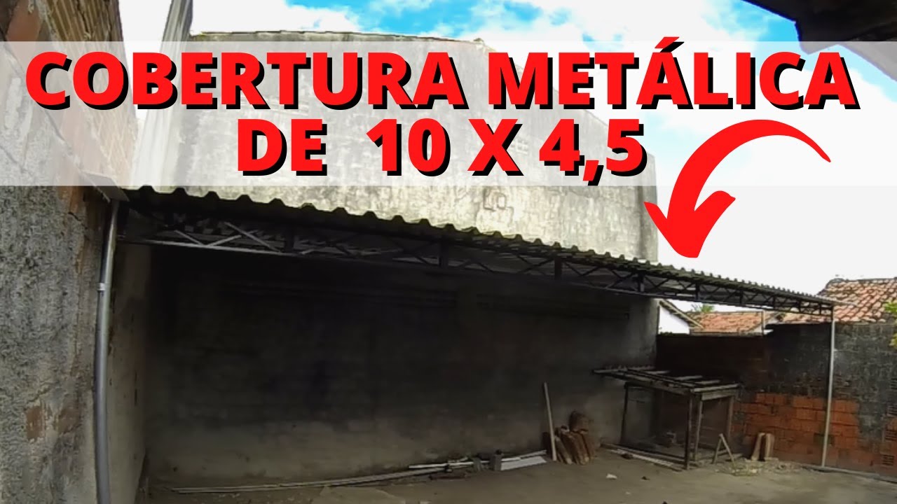 Cobertura metálica, montagem completa, com tesoura de 10 metros