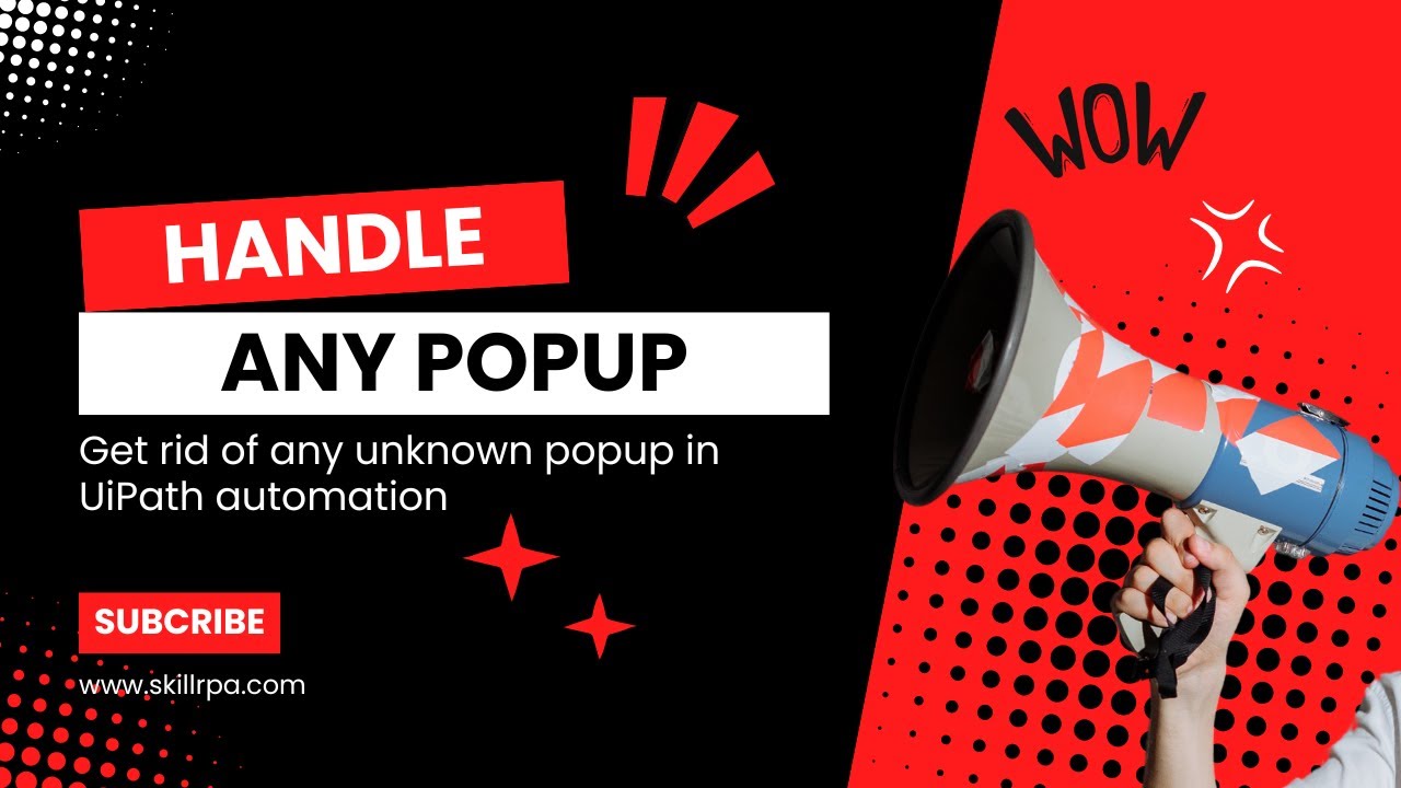 Handle Any Popup In UiPath UI Automation