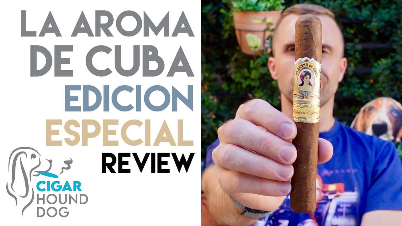 La Aroma de Cuba Edicion Especial Cigar Review