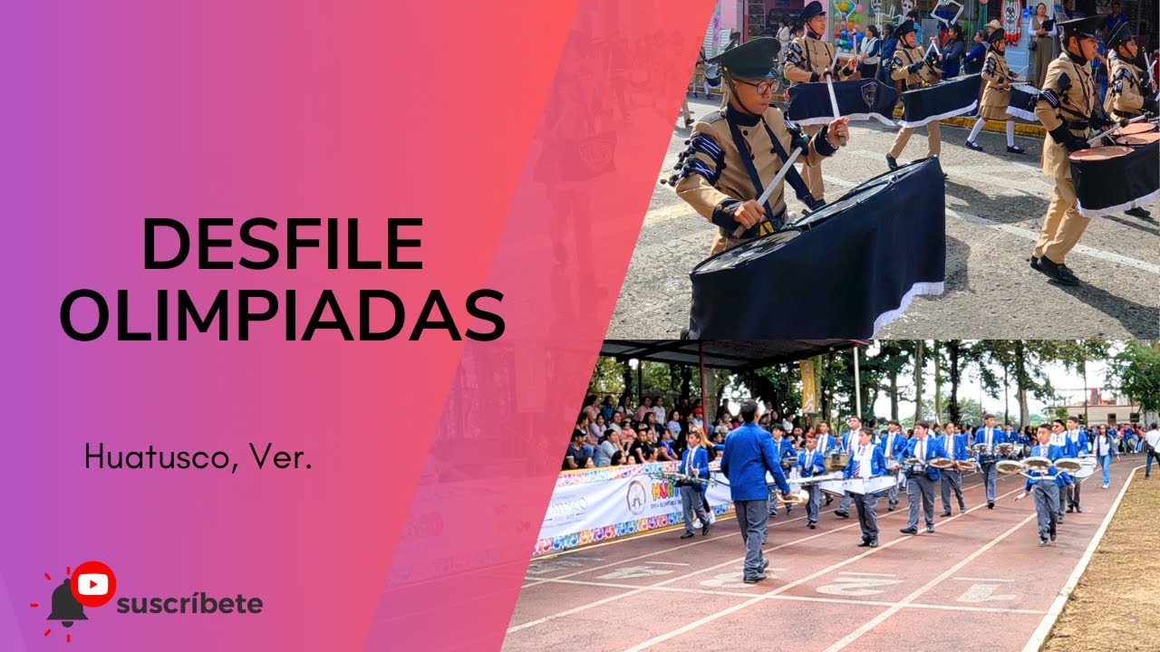 Desfile Olimpiada Infantil y Juvenil 2024 | Huatusco Veracruz