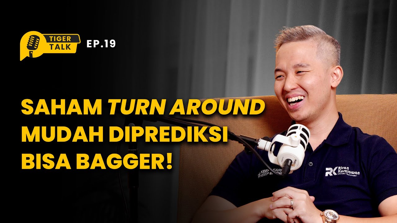 RIVAN KURNIAWAN INVESTASI PAKE GAYA FUNDAMENTAL, GAK TERPENGARUH NOISE DARI LUAR | TIGER TALK