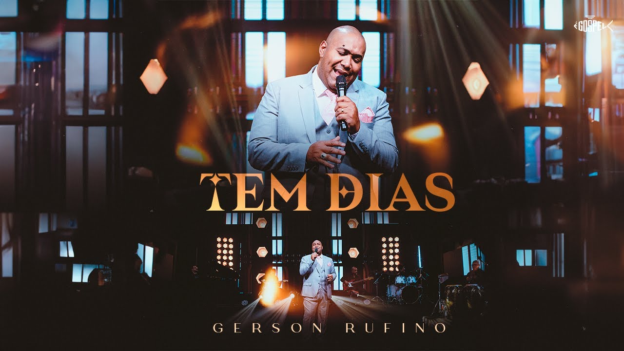 Gerson Rufino - Tem Dias | DVD em Goi&acirc;nia (Clipe Oficial)
