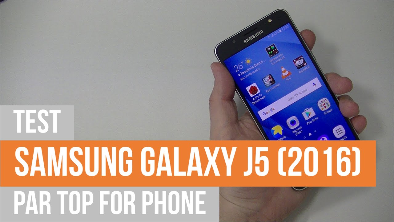 SAMSUNG GALAXY J5 (2016) - test par TFP