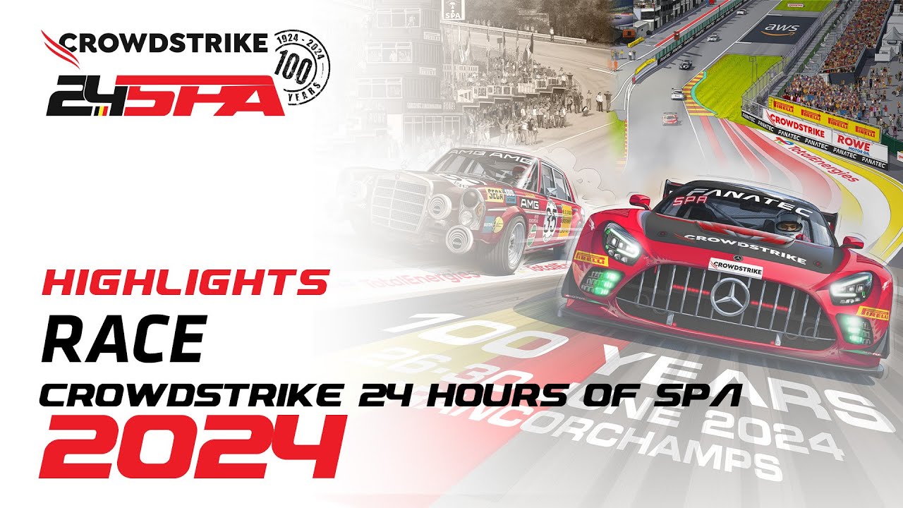 Race Highlights | CrowdStrike 24 Hours of Spa 2024