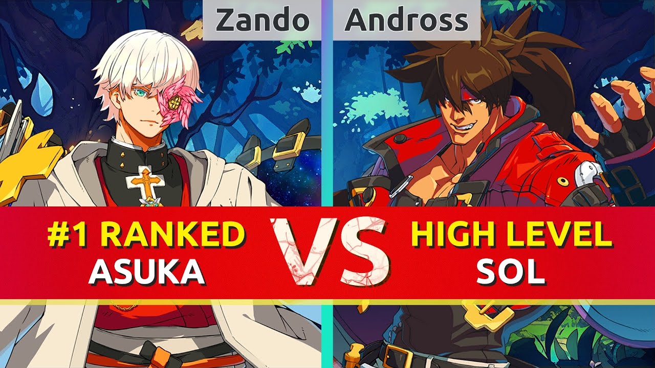 GGST ▰ Zando (#1 Ranked Asuka) vs Andross (Sol). High Level Gameplay