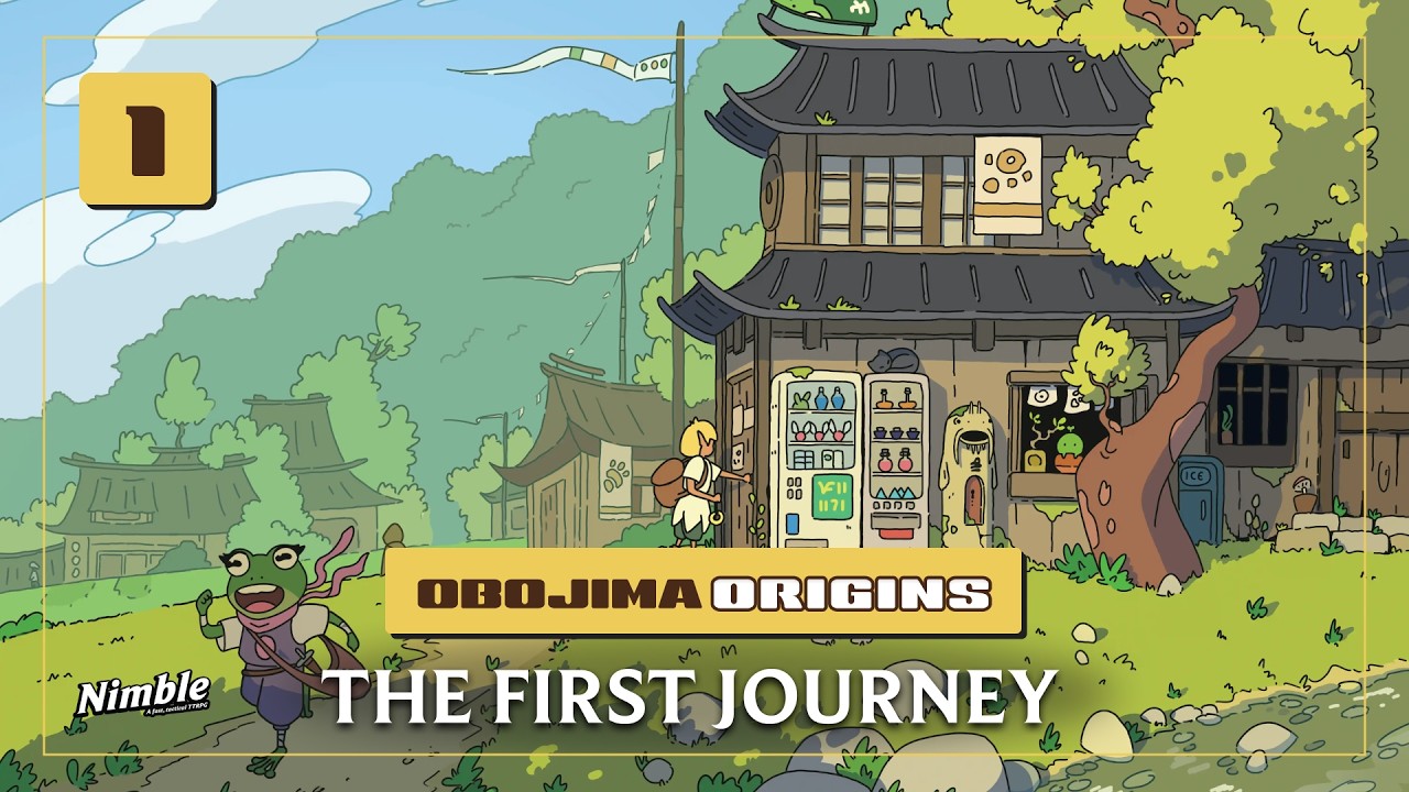 Session 1 | Obojima Origins: The First Journey | Nimble 5E Actual Play