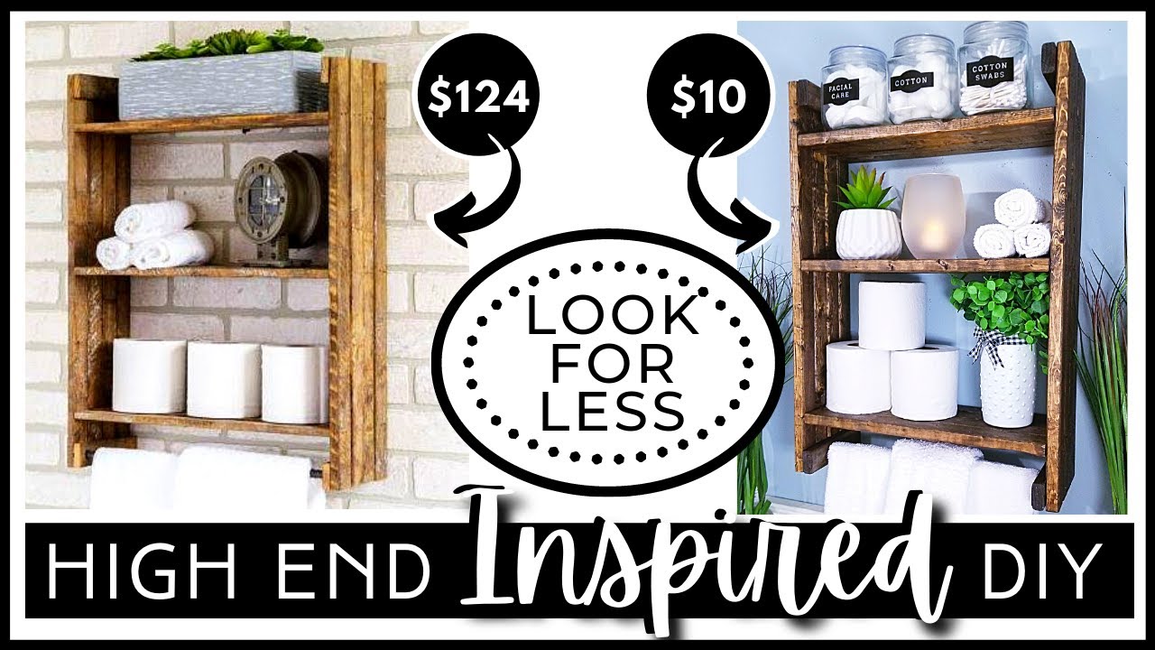 HIGH END Inspired DIY | Rustic Farmhouse Wood Kitchen & Bath Shelf | Organization | Look for Less