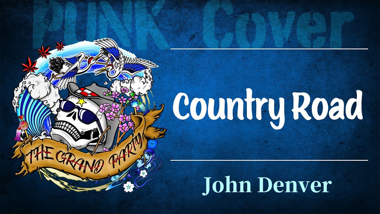 Country Road (John Denver) - Punk Rock Cover