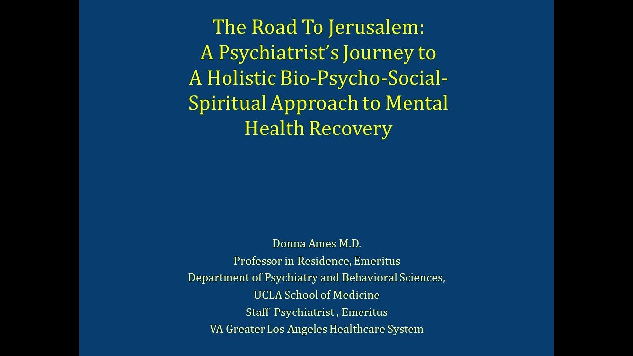 A Psychiatrist's Journey to Holistic Bio-Psycho-Social-Spiritual Approach to Mental Health Recovery