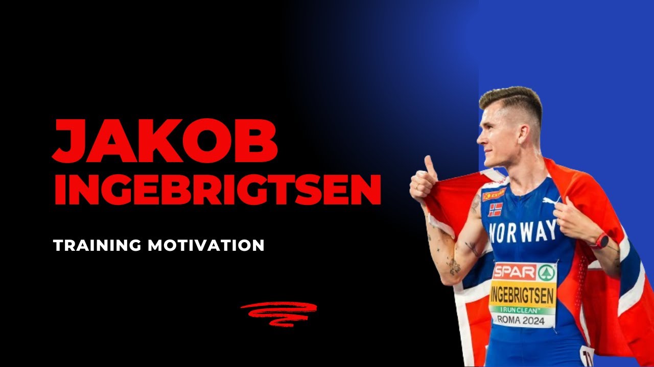 Jakob Ingebrigtsen - Training Motivation