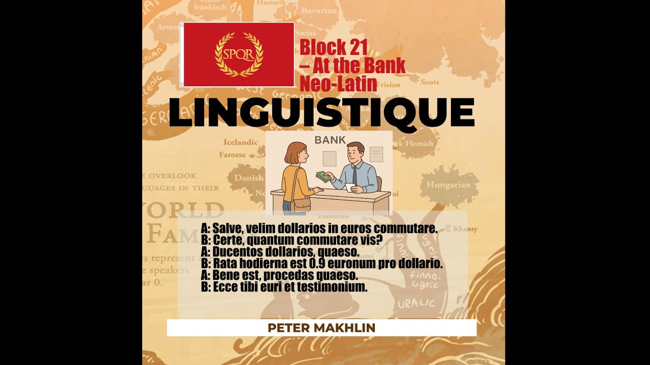 Неолатина в діалогах. Частина 21. У банку. Dialogues 21  At the bank  Latin