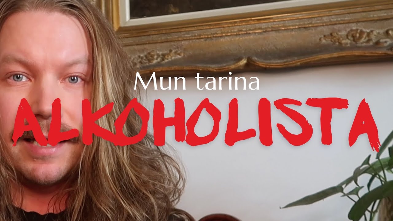 Mun tarina alkoholista