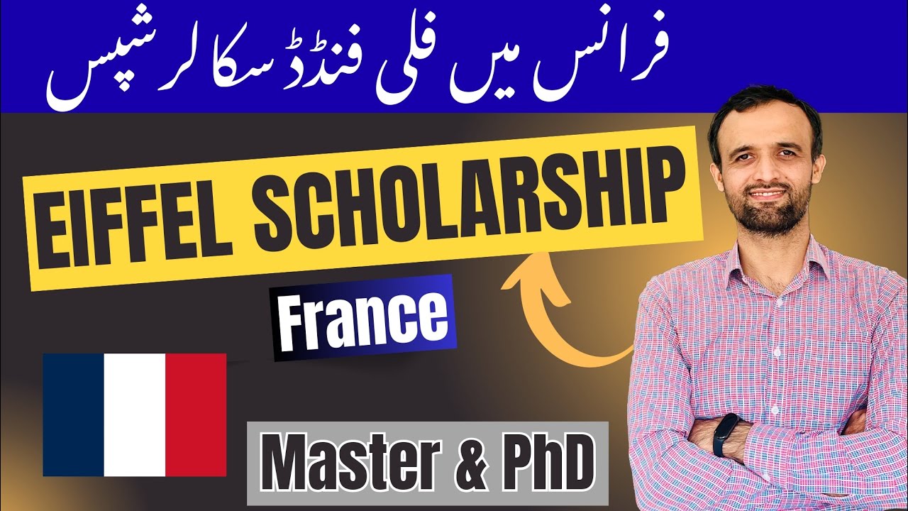 How to Apply for Eiffel Scholarship in France | Fully Funded Master&rsquo;s & PhD 2026
