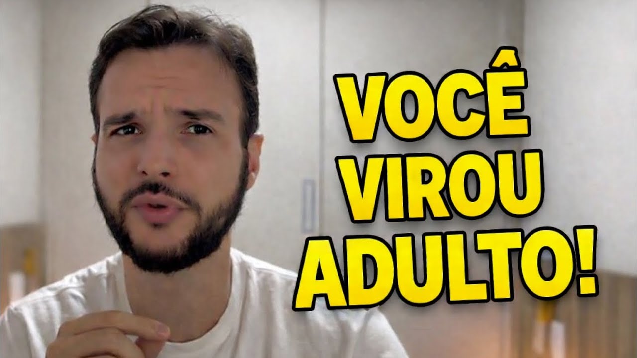 Se você faz isso, virou adulto 