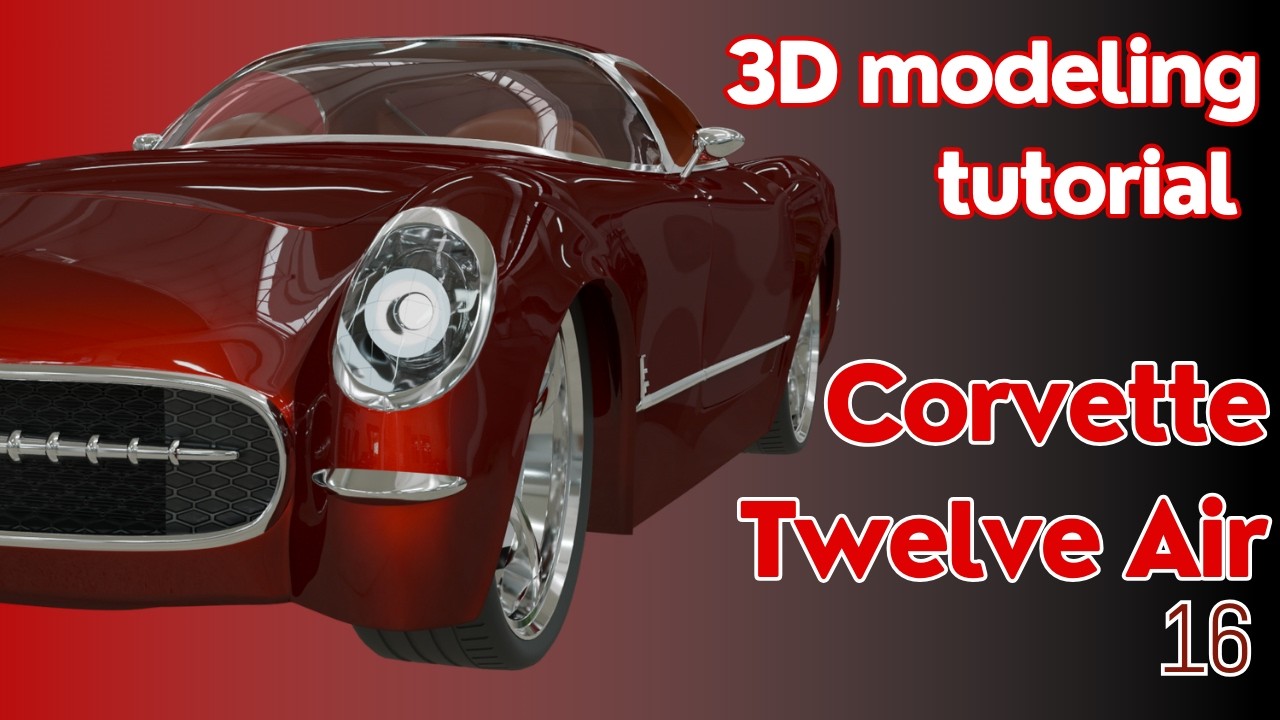 16 HOW I MODELED the INSANE CORVETTE TWELVEAIR in 3D! 🔥 (Step-by-Step Blender Tutorial) | Arq Lugo