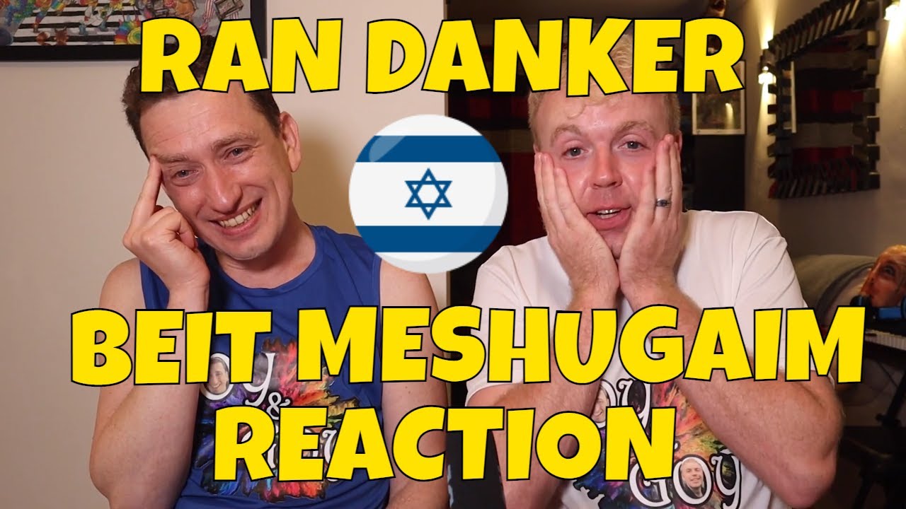 רן דנקר - בית משוגעים - REACTION - Ran Danker - Israeli Music
