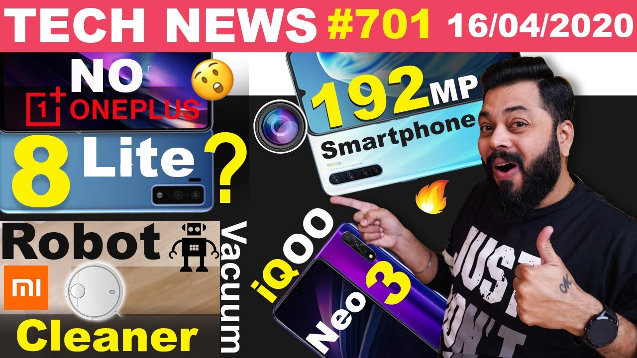 192MP Smartphone Confirmed, No OnePlus 8 Lite,Mi Robot Vacuum Cleaner India Launch,iQOO Neo3-