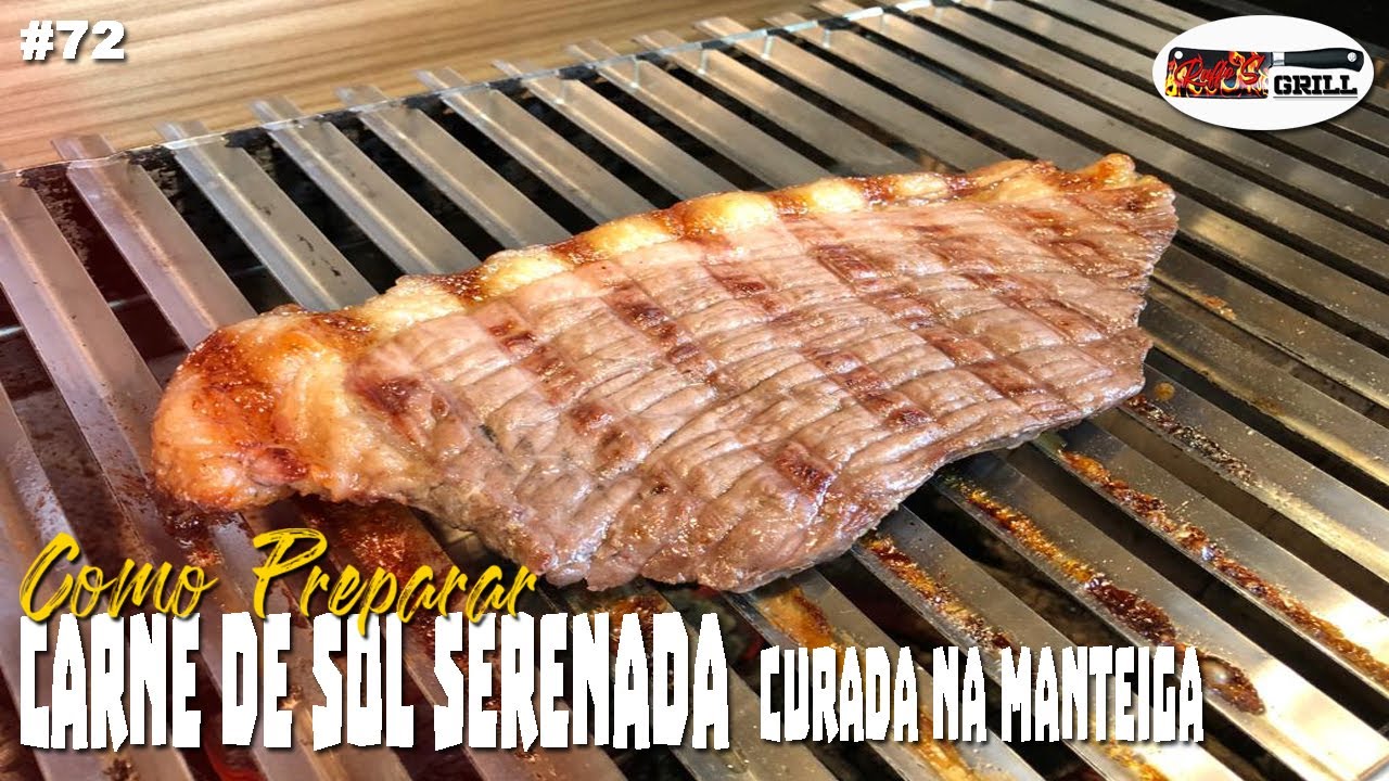 CARNE DE SOL SERENADA CURADA NA MANTEIGA || RUFFO'S GRILL