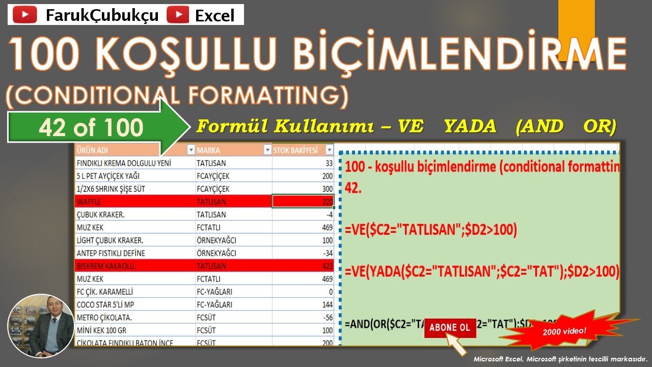 Excel Koşullu Biçimlendirme - 42 of 100 - VE YADA (AND OR) - birden çok koşul