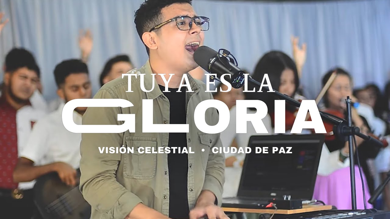 Tuya Es La Gloria - Visión Celestial (Video Oficial)