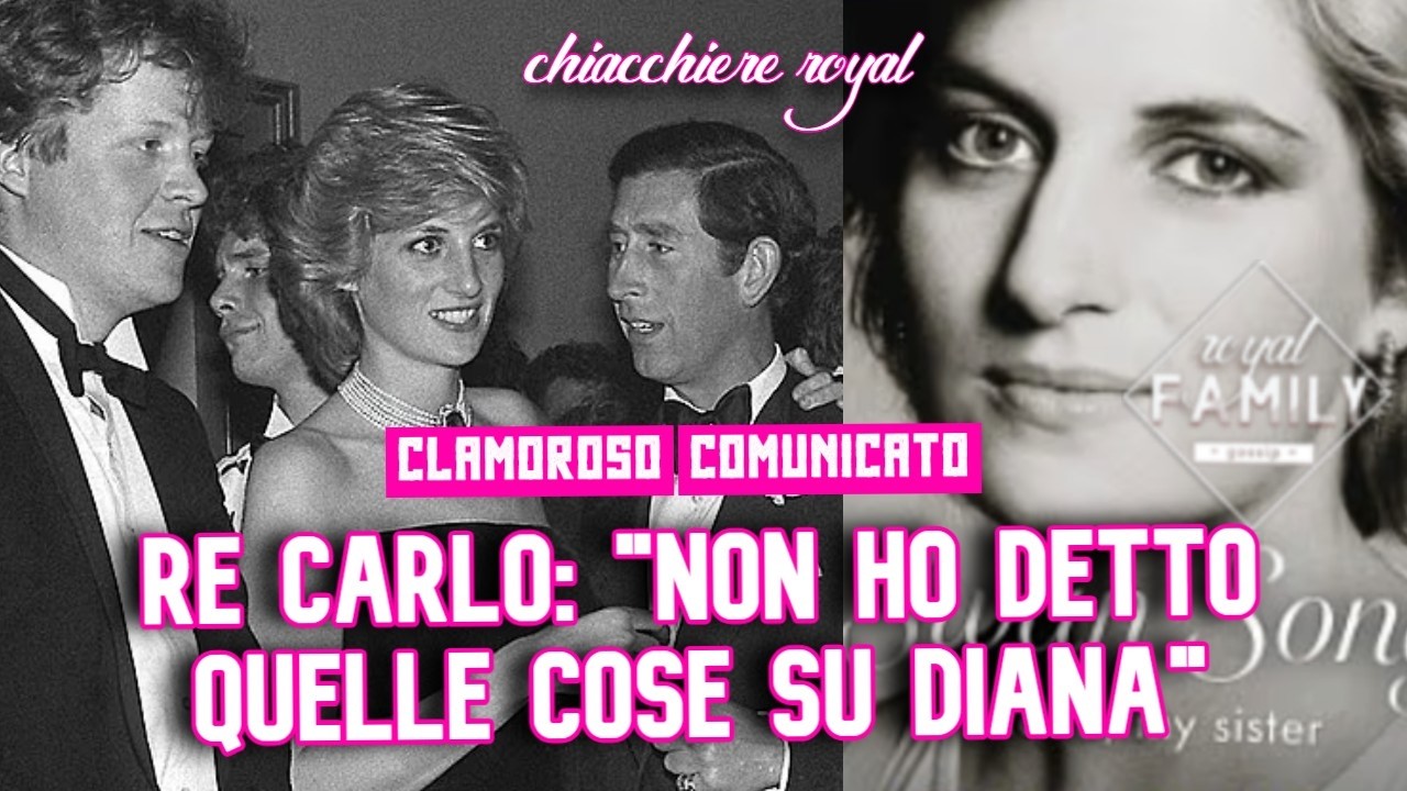 IL CLAMOROSO COMUNICATO. RE CARLO: 