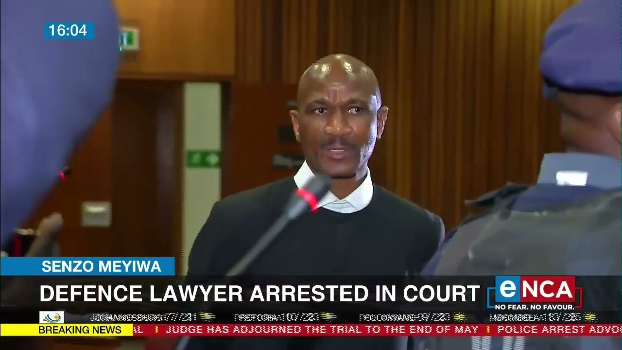 Senzo Meyiwa | Defence lawyer arrested in court