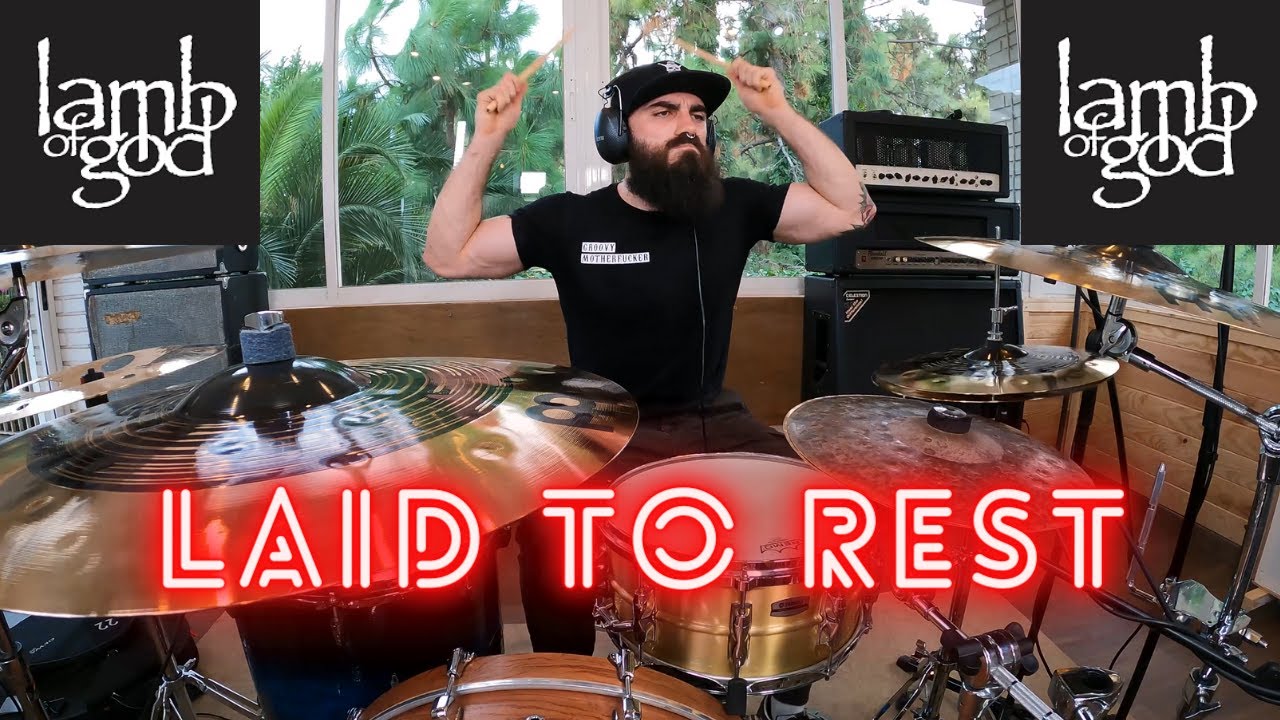 LAMB OF GOD - LAID TO REST | DRUM COVER.
