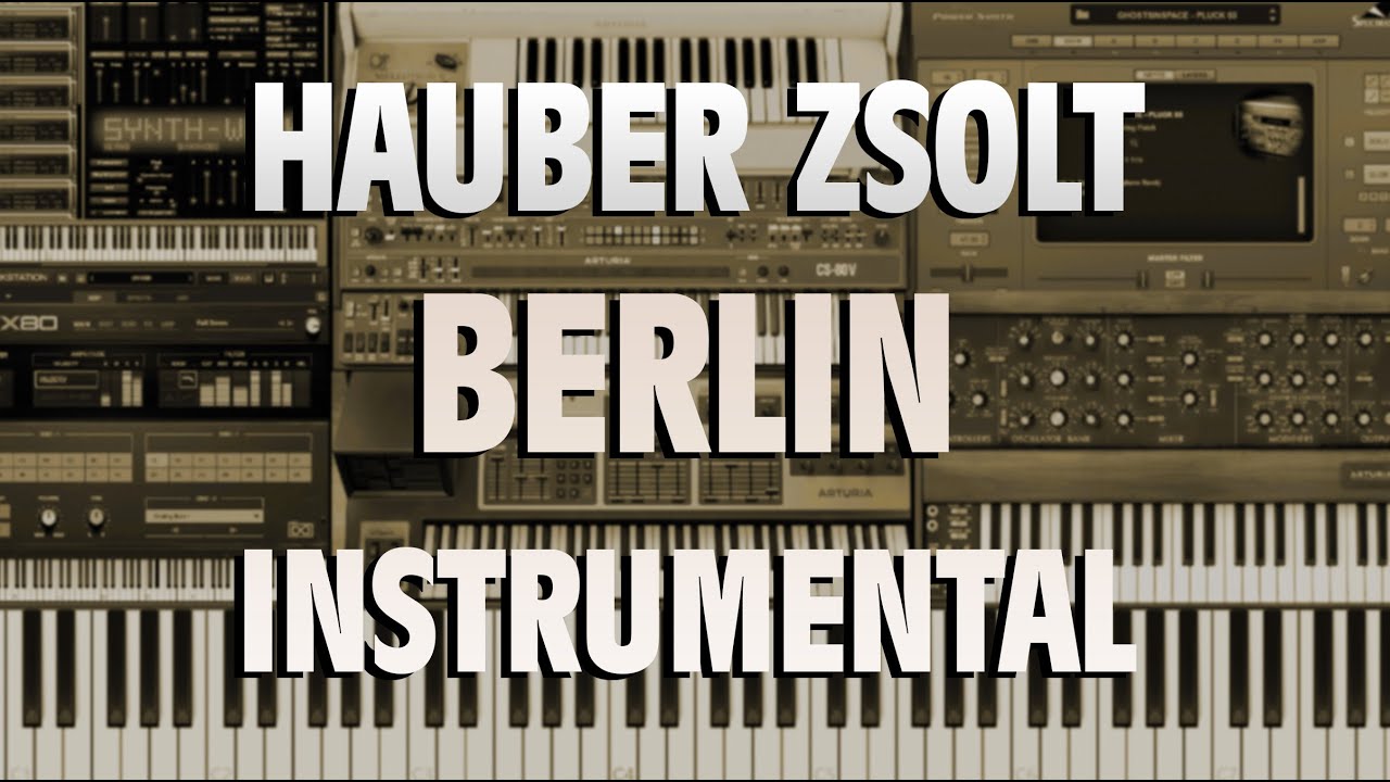 Hauber Zsolt - Berlin (instrumental) #bonanzabanzai #magyarzene #berlin #hauberzsolt #synthpop