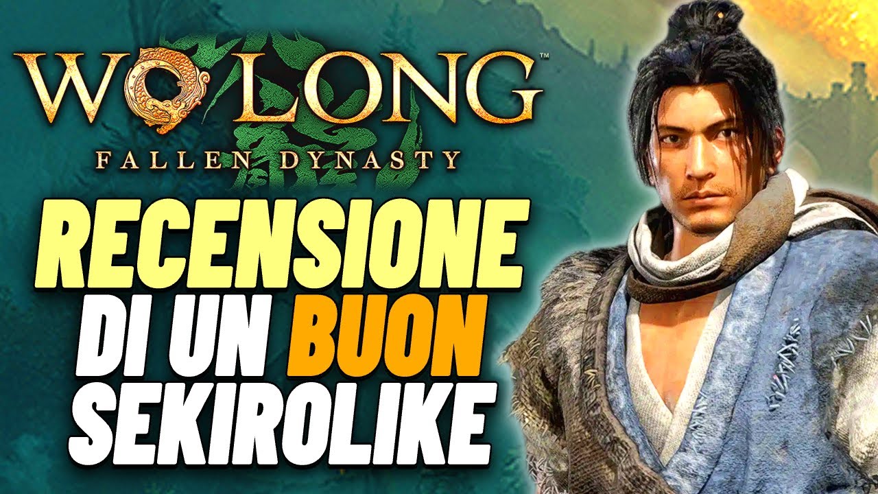 WO LONG FALLEN DYNASTY: recensione con VOTO di un BUON Sekiro Like 😱🔥