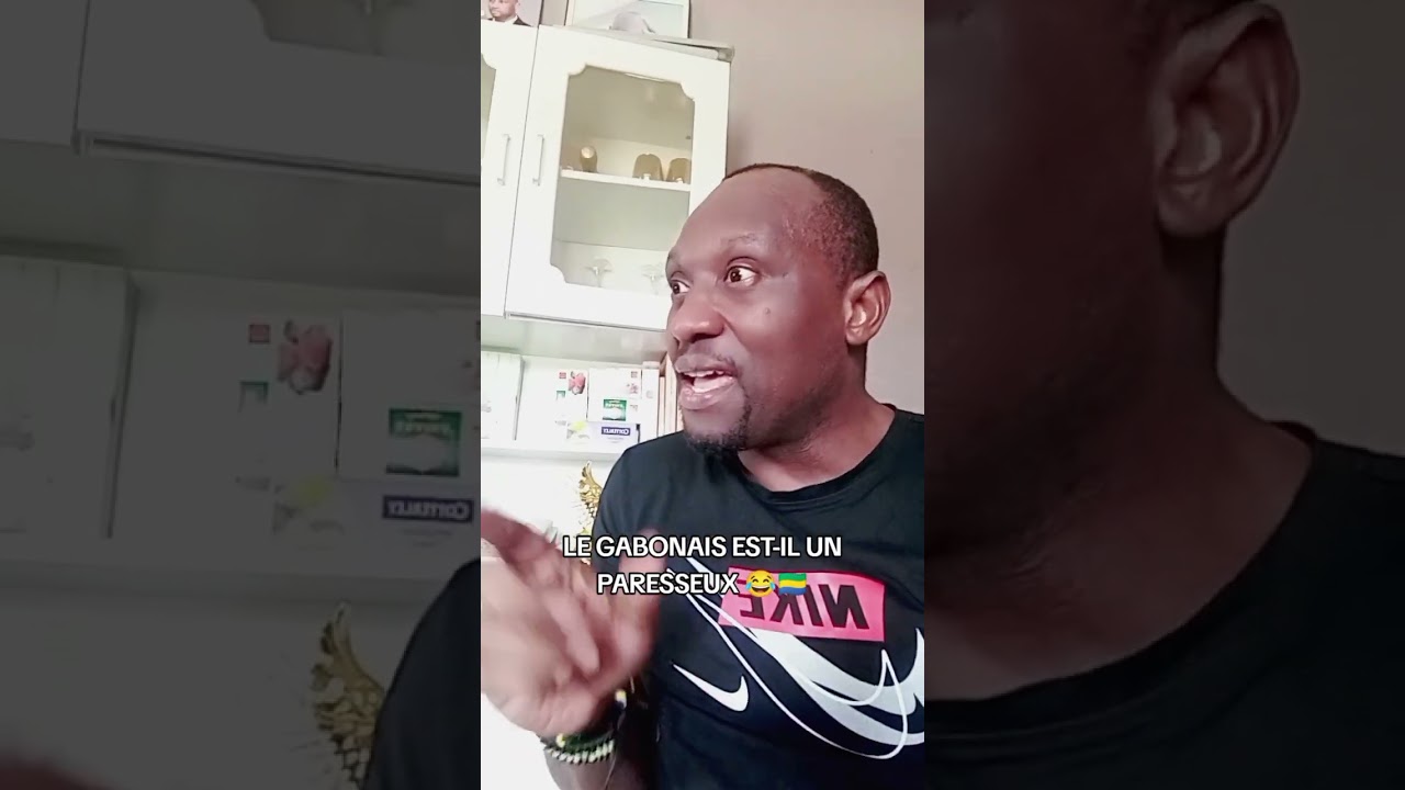 LES GABONAIS SONT-ILS PARESSEUX 😂🇬🇦