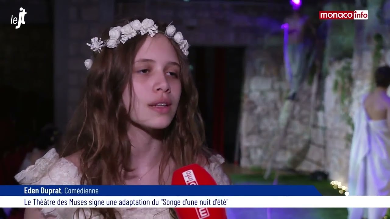 LE SONGE D'UNE NUIT D'ETE, reportage de Monaco Info