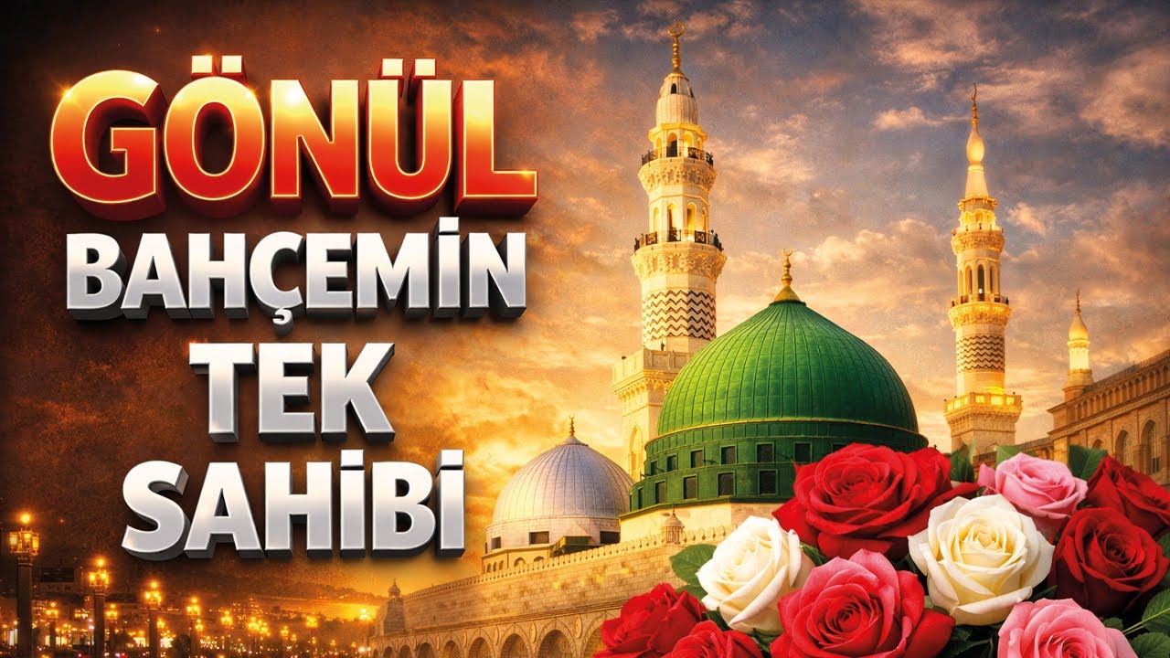 GÖNÜL BAHÇEMİN TEK SAHİBİ | SEVİLEN EN GÜZEL İLAHİLER