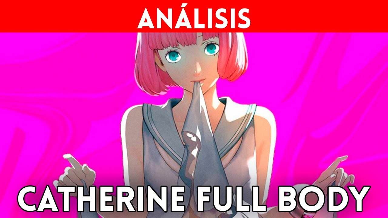 ANÁLISIS CATHERINE FULL BODY (PS4) El GENIAL juego de PUZLES de ATLUS regresa MEJORADO