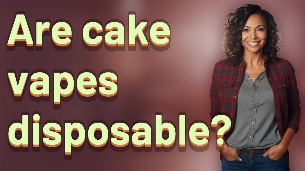 Are cake vapes disposable?