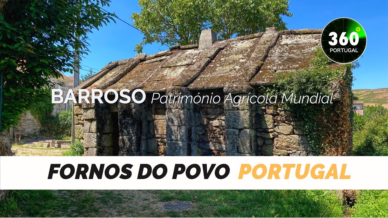 BARROSO |  Rota dos Fornos do Povo | PORTUGAL
