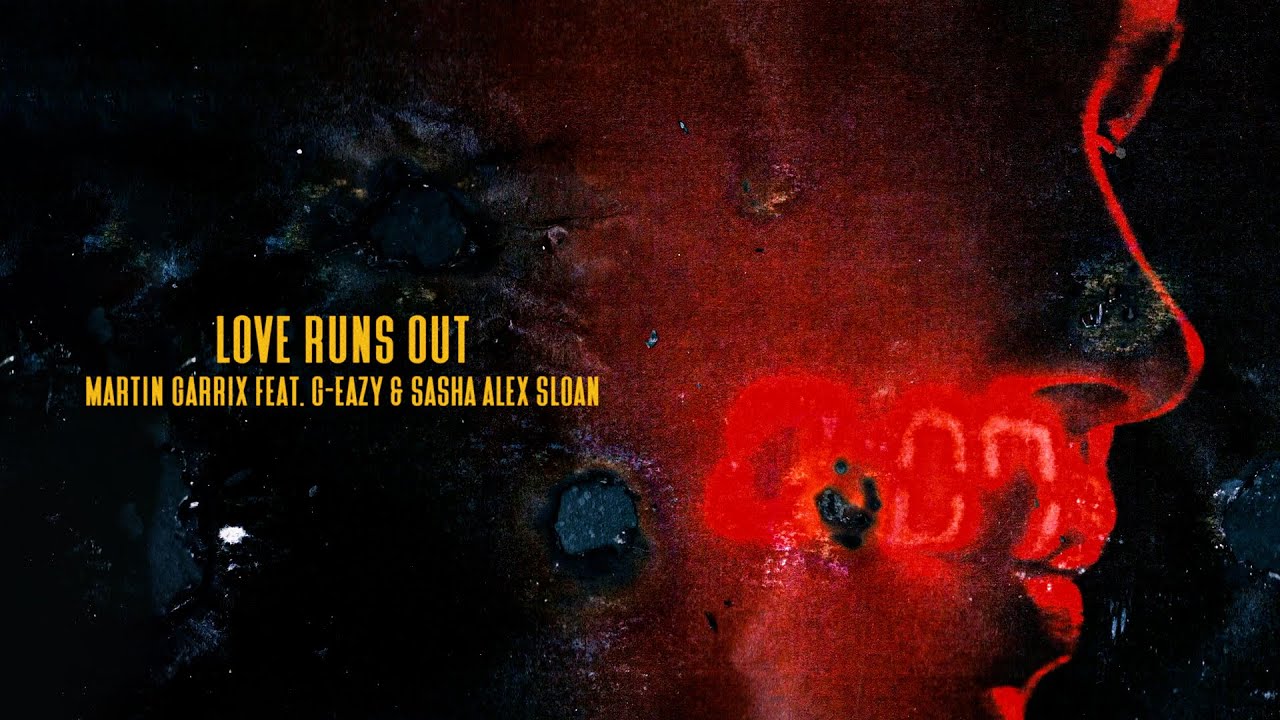 Martin Garrix feat. G-Eazy & Sasha Alex Sloan - Love Runs Out (Official Video)