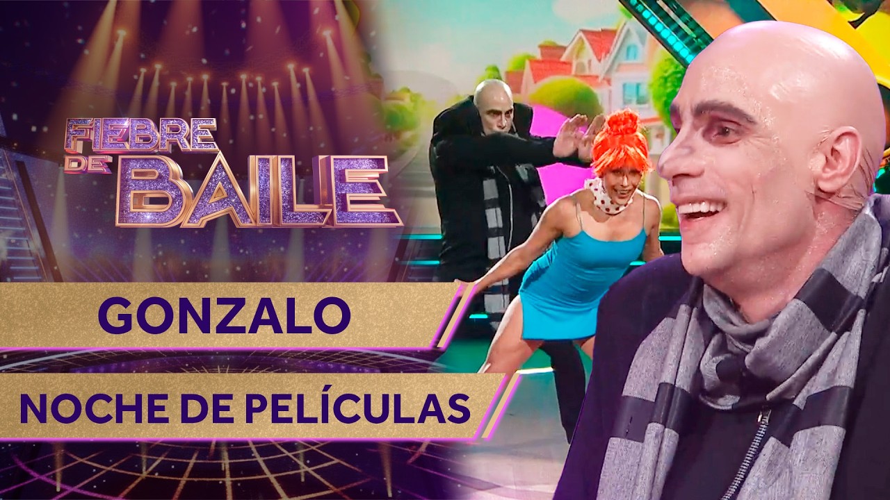 GONZALO VALENZUELA - MI VILLANO FAVORITO 🕺 NOCHE DE PELÍCULAS ✨ Fiebre de Baile 2