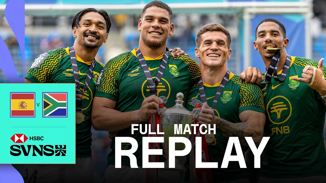 Boks claim GOLD in LA! 🏅 | Spain v South Africa | HSBC SVNS Los Angeles 2025 | Full Match Replay