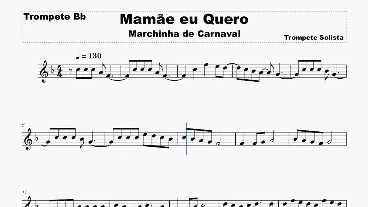 Mamãe Eu Quero (Marchinha de Carnaval) Partitura - Trompete em Sib! #trumpet  #partituras
